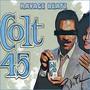 Colt 45 Beat (Instrumental)