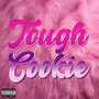 Tough Cookie (Explicit)