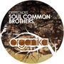 Soul Common Brothers