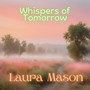 Whispers of Tomorrow