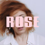 Rose (Single)