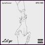 let go (feat. Apex 3400) (Explicit)