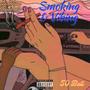 Smoking & Vibing -EP (Explicit)