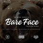 Bare Face (feat. The Lyrical KingKong & QueenKong) [Explicit]