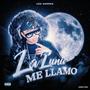 LA LUNA ME LLAMÓ (Explicit)