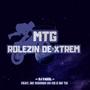 MTG-ROLEZIN DE XTREM (Explicit)