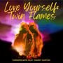 Love Yourself: Twin Flames (feat. Manny Fantom)