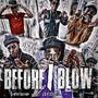 Before I Blow (Explicit)