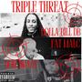 Triple Threat (feat. Fat Malc & Dom Brady) [Explicit]