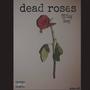 Dead Roses (Explicit)