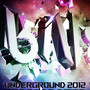 Underground 2012