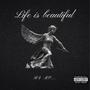 LIFE IS BEAUTIFUL EP (Explicit)