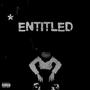 *ENTITLED (Explicit)