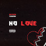 NO LOVE (Explicit)