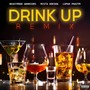 Drink Up (Remix) [Explicit]