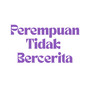 Perempuan tidak bercerita (Acoustic)