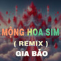 Mộng Hoa Sim (HM Remix)