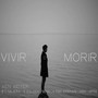 Vivir o Morir