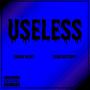 Useless (Explicit)