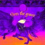 Over the grave (my darling)