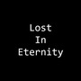 Lost In Eternity