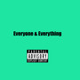 Everyone & Everything (Explicit)