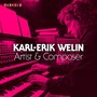 WELIN, K.-E.: 4 Kinesiska dikter (4 Chinese Poems) / Lamento / Tema con 36 variazioni, Op. 36 / Maxi-Min (Artist and Composer) [Welin]