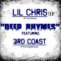 Deep Rhymes (feat. 3rd Coast & Lil Chris Tlm) [Explicit]