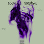 Sweet Smoke (Explicit)