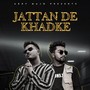 Jattan De Khadke