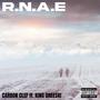 R.N.A.E (feat. King Dreeski) [Explicit]