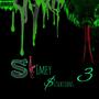 Slimey Situations 3 (Explicit)