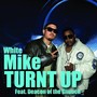 Turnt Up (feat. Deacon of the Chuuch) - Single [Explicit]