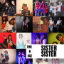 Sister Sister (Explicit)