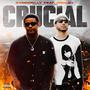 Crucial (feat. Dooley) [Explicit]