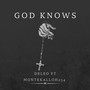 God Knows (Explicit)