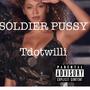 Soldier ***** (Explicit)