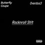 Rocknroll Sh!t (Explicit)