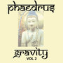 Phaedrus - Gravity Vol. 2