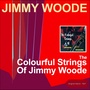 The Colourful Strings Of Jimmy Woode (Original Recordings 1957)