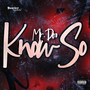 Know So (Explicit)