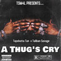 A Thugs Cry (Explicit)