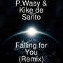 Falling for You (Remix)