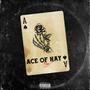 Ace Of Hay (Explicit)