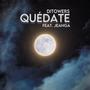 Quédate (feat. JeanGa & Gian Walton)