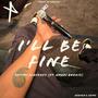 I'll Be Fine (feat. Amadi Bookie)