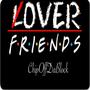 Lovers & Friends (Explicit)