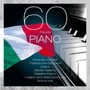 60 italian piano (Vacanze romane, Ti lascio una canzone, Volare, Sabato italiano, Malafemmena, I migliori anni della nostra vita, Anima mia)