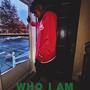 WHO I AM (Explicit)