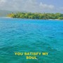 SATISFY MY SOUL / TODO PARA MI EP